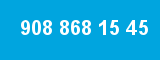 908 868 15 45